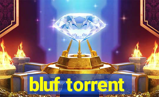 bluf torrent